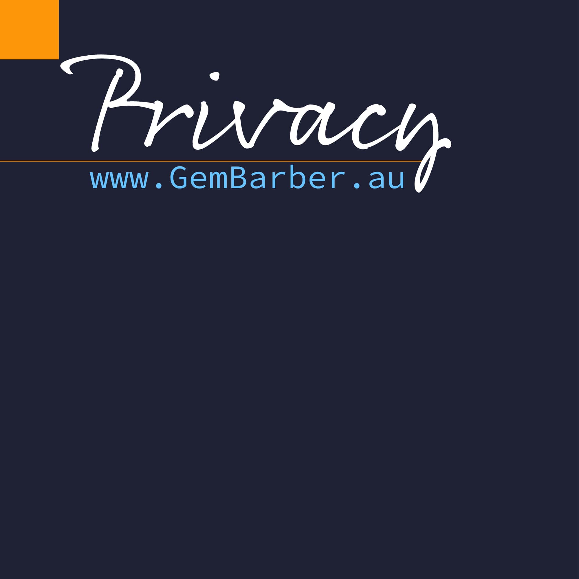 Gem Barber Canberra Privacy Policy