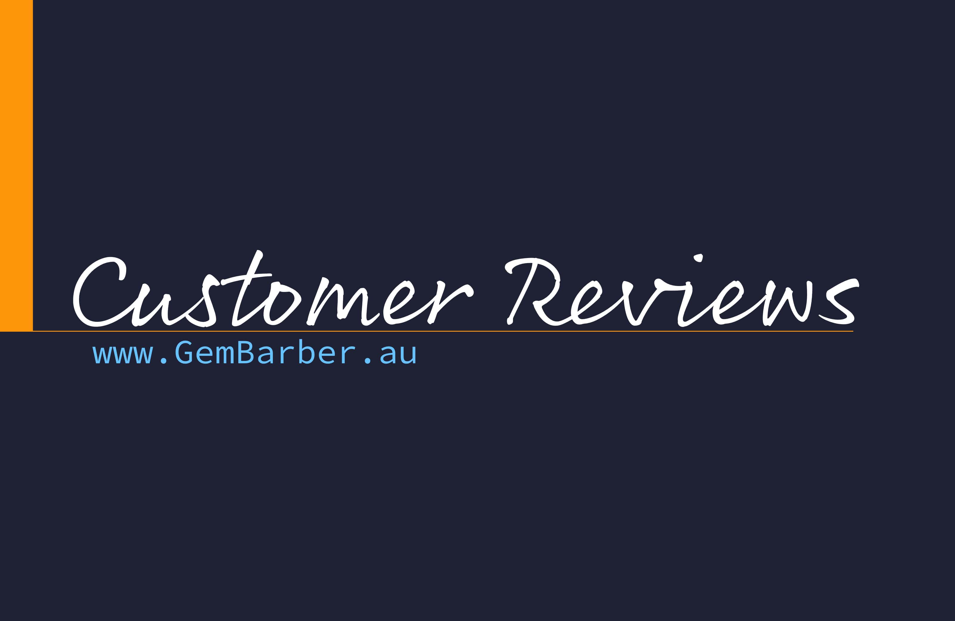 Gem Barber Canberra | Customer Reviews & Google Reviews