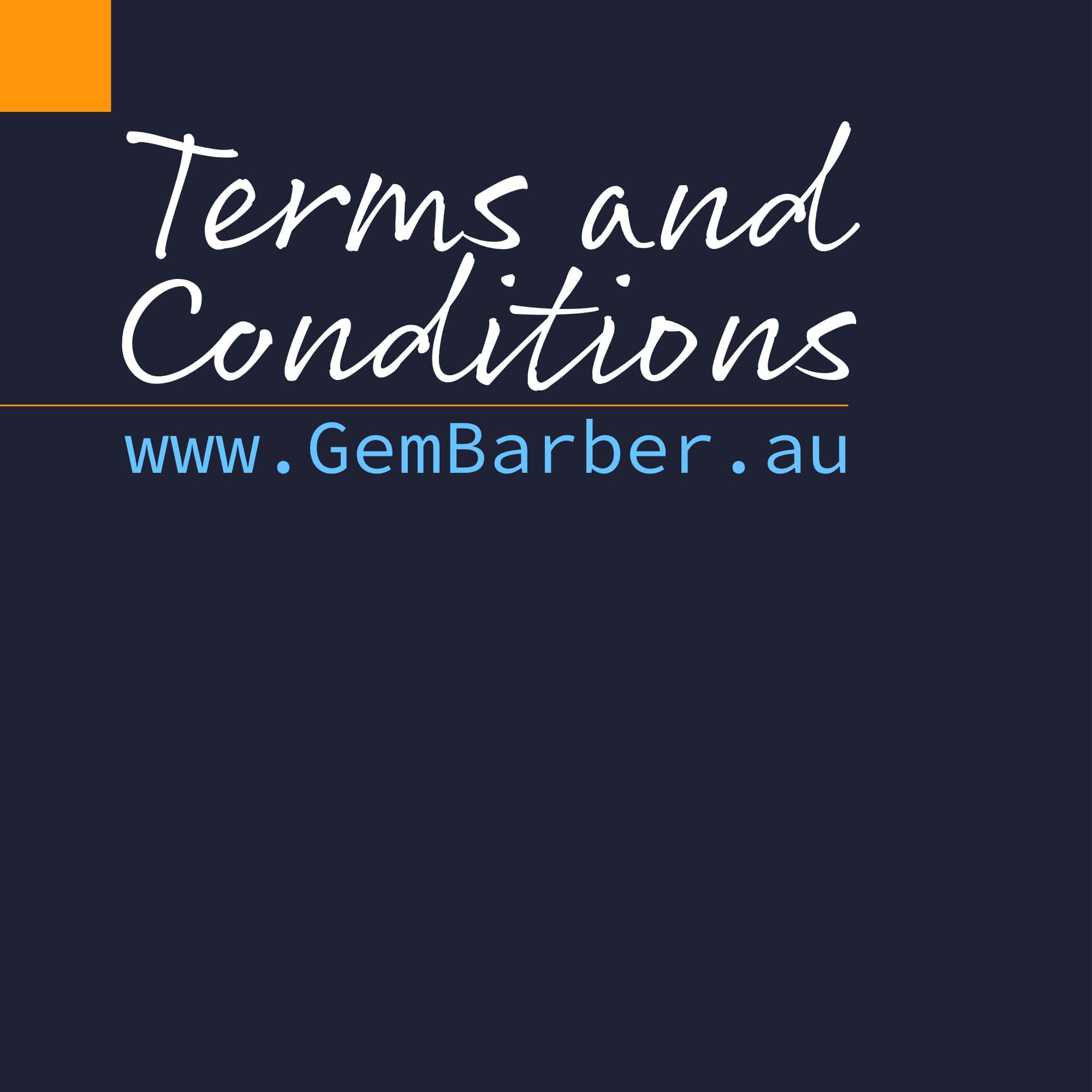 Terms and conditions of Gem Barber Canberra – Website & service policies